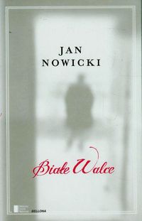Białe walce - Jan Nowicki - książka