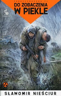 Do zobaczenia w piekle - Sławomir Nieściur - książka