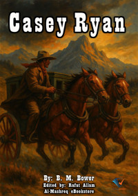 Casey Ryan - B.M. Bower - ebook