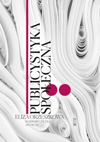 Publicystyka społeczna. Tom 2 - Eliza Orzeszkowa - ebook