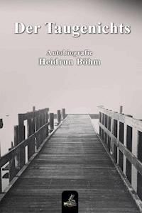 Der Taugenichts - Heidrun Böhm - ebook