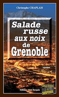 Salade russe aux noix de Grenoble - Christophe Chaplais - ebook
