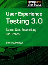 User Experience Testing 3.0 - Sonja Quirmbach - ebook