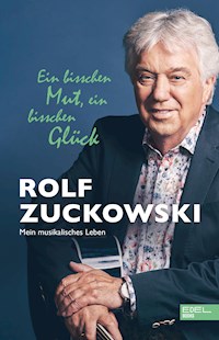 Ein bisschen Mut, ein bisschen Glück - Rolf Zuckowski - ebook