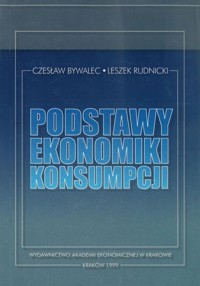 Podstawy ekonomiki konsumpcji - Leszek Rudnicki, Czesław Bywalec - ebook