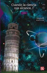 Cuando la ciencia nos alcance, I - Shahen Hacyan - ebook