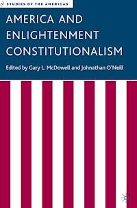 America and Enlightenment Constitutionalism -  - ebook