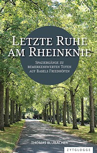 Letzte Ruhe am Rheinknie - Thomas Blubacher - ebook