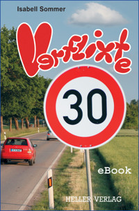 Verflixte 30 - Isabell Sommer - ebook