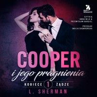 Cooper i jego pragnienia - Louisa Sherman - ebook + audiobook