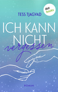 Ich kann nicht vergessen - Tess Tjagvad - ebook