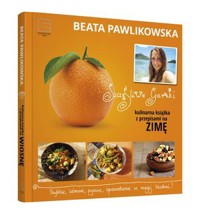 Szczęśliwe Garnki. Kulinarne przepisy na zimę - Beata Pawlikowska - książka