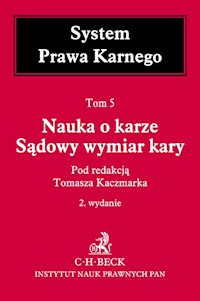 Nauka o karze Sądowy wymiar kary Tom 5 -  - książka