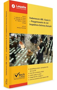 Vademecum ABI Część II - Przygotowanie do roli Inspektora Ochrony Danych - Izydorczyk Tomasz, Kluska Michał, Soczko Marcin, Trajfacki Mariusz, Tyniec Szymon, Wanio Grzegorz - książka