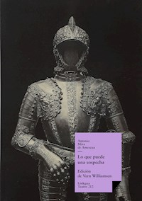 Lo que puede una sospecha - Antonio Mira de Amescua - ebook
