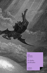 El diablo predicador - Luis Belmonte Bermúdez - ebook