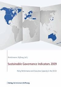 Sustainable Governance Indicators 2009 - - ebook