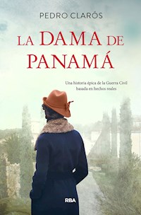 La dama de Panamá - Pedro Clarós - ebook