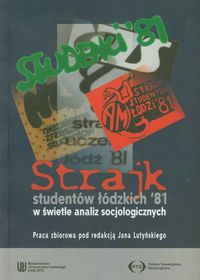 Strajk studentów łódzkich '81 w świetle analiz socjologicznych -  - książka