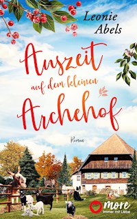 Auszeit auf dem kleinen Archehof - Leonie Abels - ebook