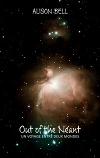 Out of the Néant - Alison Bell - ebook