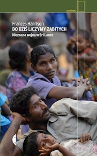 Do dziś liczymy zabitych - Frances Harrison - książka
