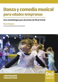 Danza y comedia musical para edades tempranas - Paula Schapiro - ebook