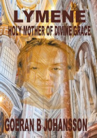 Lymene Holy Mother of Divine Grace - Goeran B Johansson - ebook