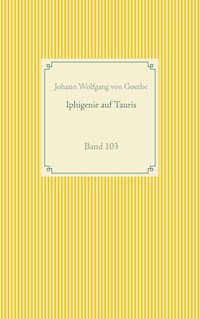 Iphigenie auf Tauris - Johann Wolfgang von Goethe - ebook