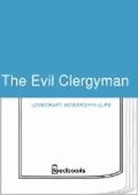 The Evil Clergyman - Howard Phillips Lovecraft - darmowy ebook