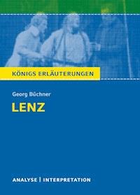Lenz. Königs Erläuterungen. - Georg  Büchner - ebook