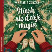 Niech się dzieje magia - Sońska Natalia - audiobook