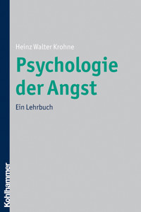 Psychologie der Angst - Heinz Walter Krohne - ebook