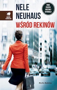Wśród rekinów - Nele Neuhaus - ebook + książka