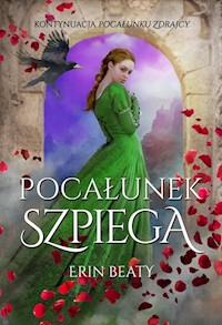 Pocałunek szpiega - Erin Beaty - książka
