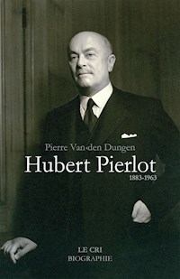 Hubert Pierlot - Pierre Van den Dungen - ebook