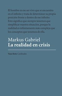 La realidad en crisis - Gabriel Markus - ebook