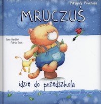 Mruczuś idzie do przedszkola - Agostini Sara, Tonin Marta - książka
