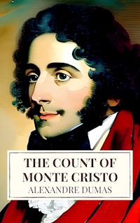 The Count of Monte Cristo: A Thrilling Tale of Revenge and Redemption - Alexandre Dumas - ebook