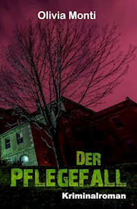 Der Pflegefall - Olivia Monti - ebook