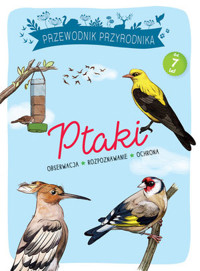 Przewodnik Przyrodnika Ptaki - Michel Luchesi - książka