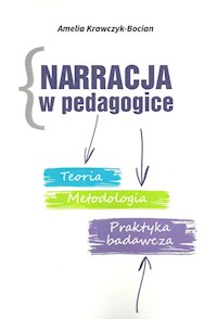 Narracja w pedagogice - Krawczyk-Bocian Amelia - książka