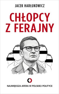Chłopcy z ferajny. - Harłukowicz Jacek - książka