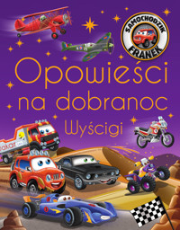 Samochodzik Franek. Opowieści na dobranoc. Wyścigi - Katarzyna Smółka-Majerczak - książka