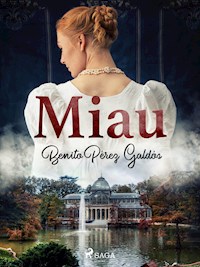 Miau - Benito Pérez Galdós - ebook