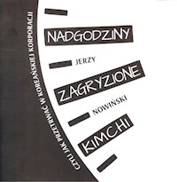Nadgodziny zagryzione kimchi - Nowiński Jerzy - książka