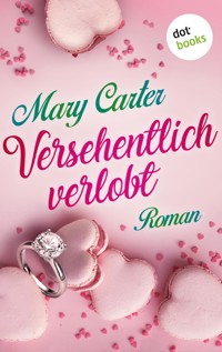 Versehentlich verlobt - Mary Carter - ebook