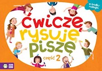 Ćwiczę, rysuję, piszę Część 2 -  - książka