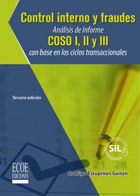 Control interno y fraudes - 3ra edición - Rodrigo Estupiñan Gaitán - ebook
