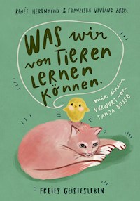 Was wir von Tieren lernen können - Renée Herrnkind - ebook